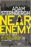 Adam Sternbergh - Near Enemy.