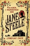 Lyndsay Faye - Jane Steele.