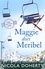 Nicola Doherty - Maggie Does Meribel (Girls On Tour BOOK 3) - The perfect rom-com for your holiday reading this summer.
