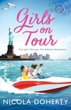 Nicola Doherty - Girls on Tour - A deliciously fun laugh-out-loud summer read.