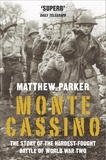 Matthew Parker - Monte Cassino.