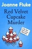 Joanne Fluke - Red Velvet Cupcake Murder (Hannah Swensen Mysteries, Book 16) - An enchanting mystery of cakes and crime.