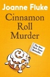 Joanne Fluke - Cinnamon Roll Murder (Hannah Swensen Mysteries, Book 15) - A mouth-watering murder mystery.
