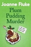Joanne Fluke - Plum Pudding Murder (Hannah Swensen Mysteries, Book 12) - A perfectly cosy mystery for Christmas.
