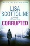 Lisa Scottoline - Corrupted (Rosato &amp; DiNunzio 3).
