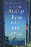 Victoria Hislop - Those who are loved.