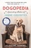 Justine Hankins - Dogopedia - A Compendium of Canine Curiosities.