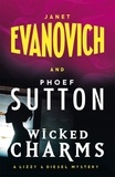 Janet Evanovich et Phoef Sutton - Wicked Charms - A Lizzy and Diesel Novel.