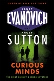 Janet Evanovich et Phoef Sutton - Curious Minds.