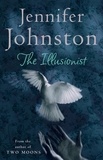 Jennifer Johnston - The Illusionist.