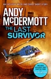 Andy McDermott - The Last Survivor (A Wilde/Chase Short Story).