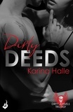 Karina Halle - Dirty Deeds: Dirty Angels 2.