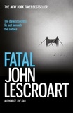 John Lescroart - Fatal - A captivating thriller of a love affair that turns deadly.