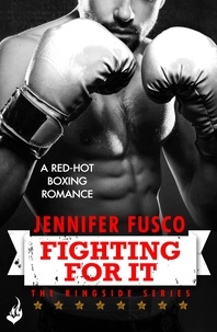 Jennifer Fusco - Fighting for It: Ringside 1.