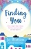Jo Watson - Finding You - A hilarious, romantic read that will have you laughing out loud.