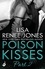 Lisa Renee Jones - Poison Kisses: Part 2.