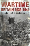 Juliet Gardiner - Wartime.