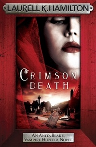 Laurell K. Hamilton - Crimson Death.