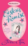 Jessica Fox - The Hen Night Prophecies: Eastern Promise.