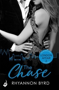Rhyannon Byrd - The Chase: London Affair Part 2.