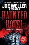 Joe Weller - Joe Weller Explores: Haunted Hotel.