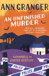 Ann Granger - An Unfinished Murder.