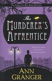 Ann Granger - The Murderer's Apprentice.