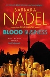 Barbara Nadel - Blood Business (Ikmen Mystery 22).