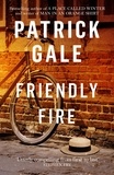 Patrick Gale - Friendly Fire.
