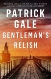 Patrick Gale - Gentleman's Relish.