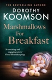 Dorothy Koomson - Marshmallows for Breakfast.