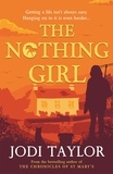 Jodi Taylor - The Nothing Girl.
