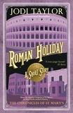 Jodi Taylor - Roman Holiday.