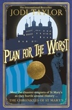 Jodi Taylor - Plan for the Worst.
