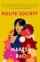 Mahesh Rao - Polite Society.