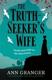 Ann Granger - The Truth-Seeker's Wife - Inspector Ben Ross mystery 8.
