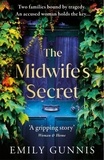 Emily Gunnis - The Midwife's Secret.