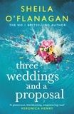 Sheila O'Flanagan - Three Weddings and a Proposal.