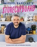 Miguel Barclay - Storecupboard One Pound Meals - 85 Delicious and Affordable Recipes.