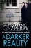 Anne Perry - A Darker Reality (Elena Standish Book 3).