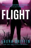 Laura Griffin - Flight - A heart-pounding, race-against-the-clock romantic thriller.