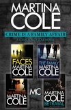 Martina Cole - Crime is a Family Affair - Faces, The Family, The Faithless, Betrayal.