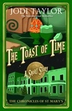 Jodi Taylor - The Toast of Time.