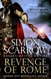 Simon Scarrow - Revenge of Rome (Eagles of Empire 23).
