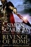 Simon Scarrow - Revenge of Rome (Eagles of the Empire 23) - The thrilling new Eagles of the Empire novel - Macro and Cato return!.