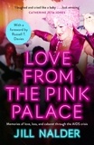 Jill Nalder - Love from the Pink Palace - Memories of Love, Loss and Cabaret through the AIDS Crisis, for fans of IT'S A SIN.