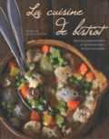  Parragon - La cuisine de bistrot - Recettes gourmandes et traditionnelles de tous les jours.