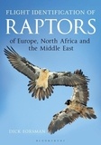 Dick Forsman - Flight Identification of Raptors of Europe, North Africa and the Middle East.