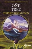 Stephen Donaldson - The One Tree - The Second Chronicles of Thomas Covenant Book Two.
