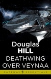 Douglas Hill - Deathwing Over Veynaa.